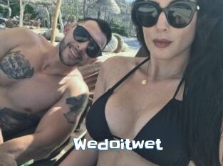 Wedoitwet