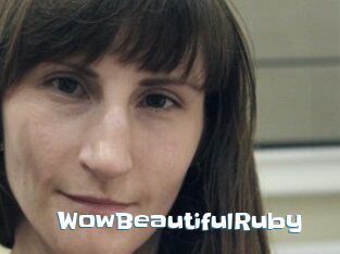 Wow_Beautiful_Ruby