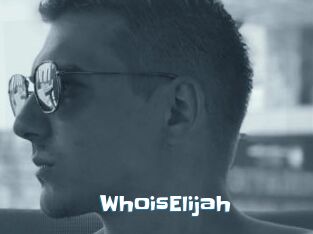 WhoisElijah
