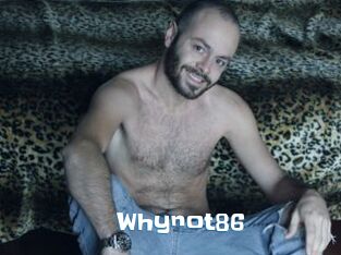 Whynot86