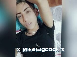 X_Mikebigcock_X