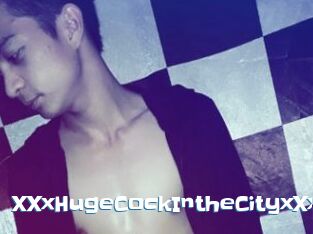 XXxHugeCockIntheCityxXx