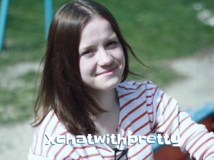 Xchatwithpretty