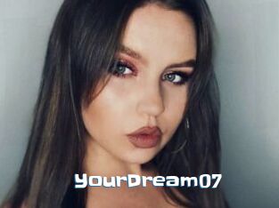 YourDream07