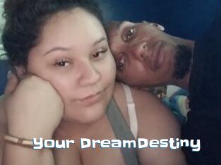 Your_DreamDestiny