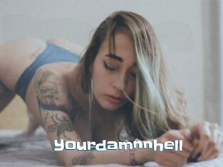 Yourdamnnhell