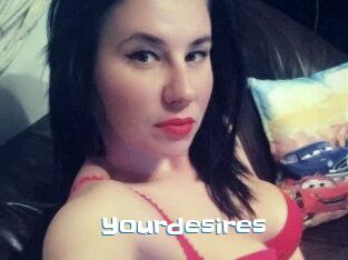 Yourdesires