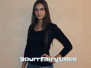 YourrFairytalee