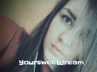 Your_sweet_dream_