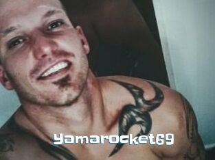 Yamarocket69
