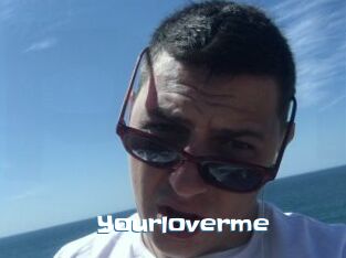 Yourloverme