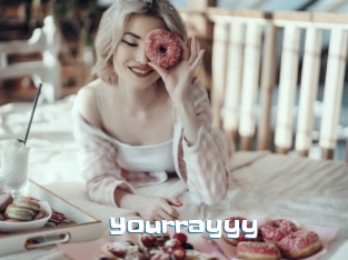 Yourrayyy