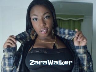 ZaraWalker