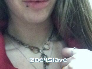 Zoe4Slave